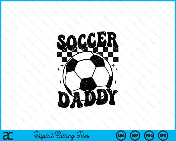 Checkered Soccer Daddy Retro Soccer Season SVG PNG Digital Cutting File