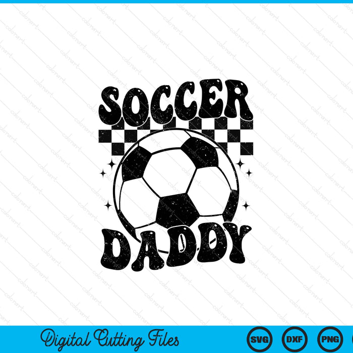 Checkered Soccer Daddy Retro Soccer Season SVG PNG Digital Cutting File
