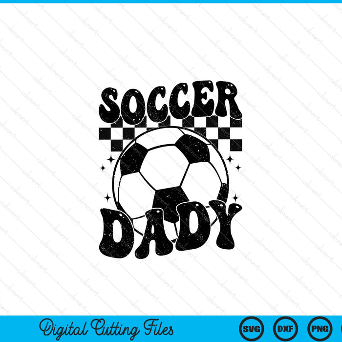 Checkered Soccer Dady Retro Soccer Season SVG PNG Digital Cutting File