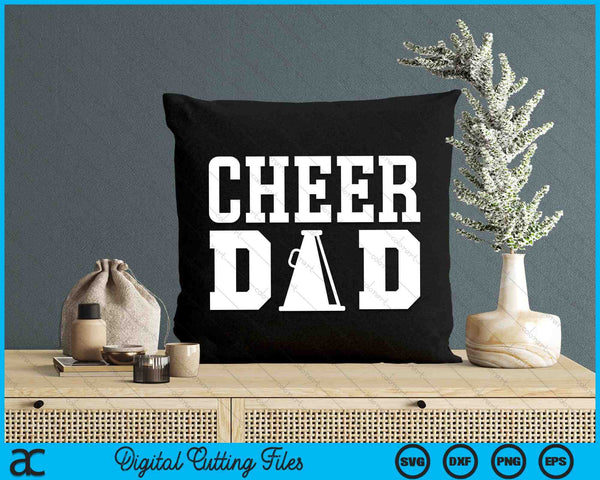 Cheer Dad Cheerleading Dad SVG PNG Digital Cutting Files