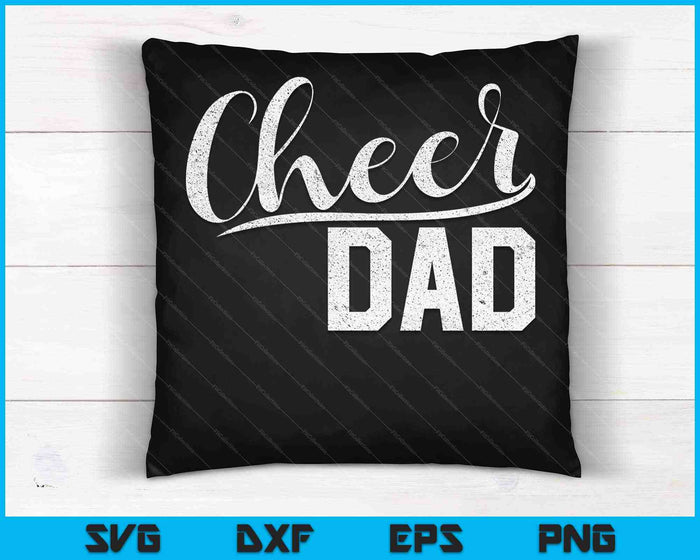 Cheer Dad Orgulloso Cheerleading Dad SVG PNG Cortar archivos imprimibles