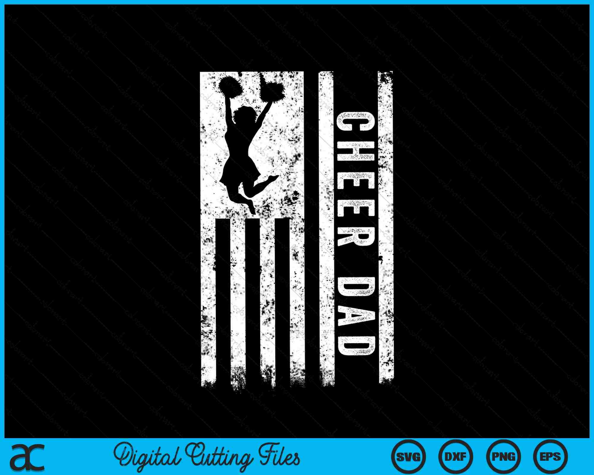 Cheer Dad American Flag Father Cheerleader Squad SVG Cutting Files ...