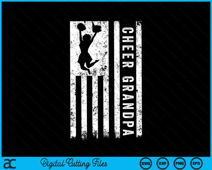 Cheer Grandpa American Flag Cheerleader Squad SVG PNG Digital Cutting Files