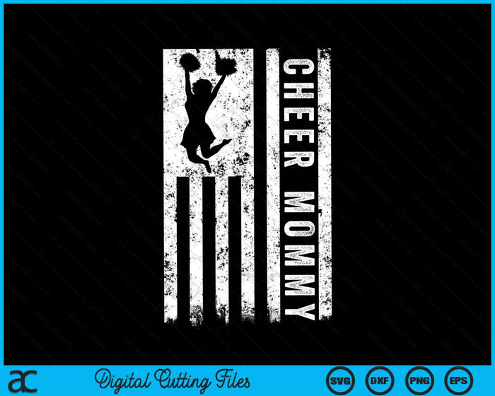 Cheer Mommy American Flag Cheerleader Squad SVG PNG Digital Cutting Files