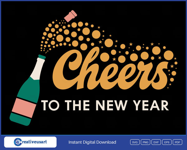 Cheers To The New Year SVG design