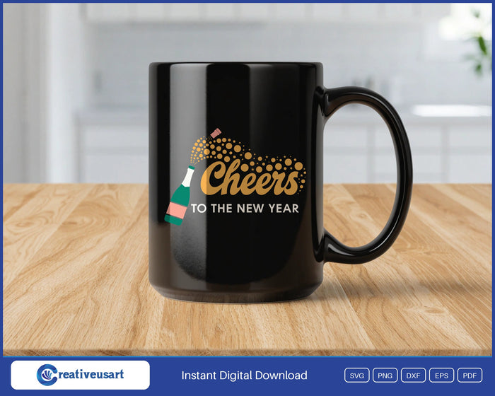 Cheers To The New Year SVG design on a black coffee mug