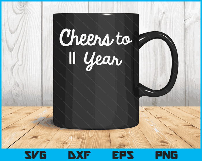 Cheers to 11 Year Eleventh Paper Wedding Anniversary Party SVG PNG Digital Printable Files