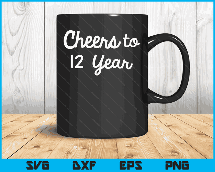 Cheers to 12 Year Twelfth Paper Wedding Anniversary Party SVG PNG Digital Printable Files