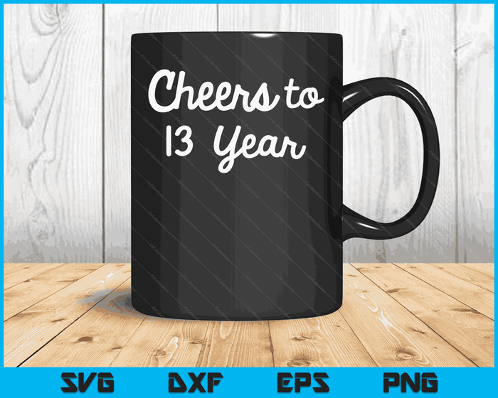 Cheers to 13 Year Thirteenth Paper Wedding Anniversary Party SVG PNG Digital Printable Files