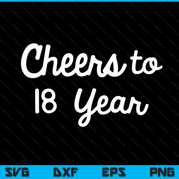 Cheers to 18 Year Eighteenth Paper Wedding Anniversary Party SVG PNG Cutting Printable Files