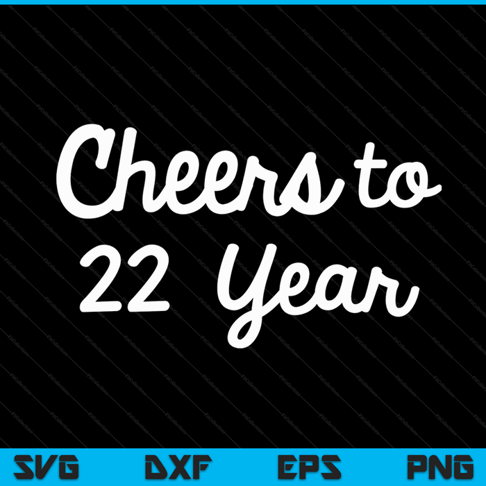 Cheers to 22 Year Twenty-Second Paper Wedding Anniversary Party SVG PNG Cutting Printable Files