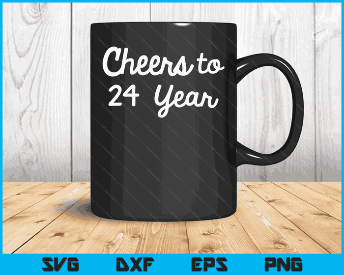 Cheers to 24 Year Twenty-Fourth Paper Wedding Anniversary Party SVG PNG Digital Printable Files