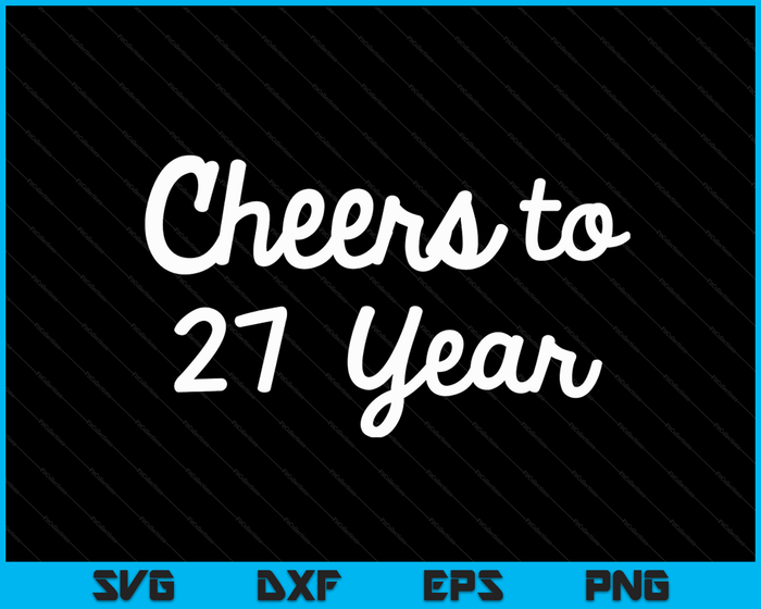 Cheers to 27 Year Twenty-Seventh Paper Wedding Anniversary Party SVG PNG Digital Printable Files