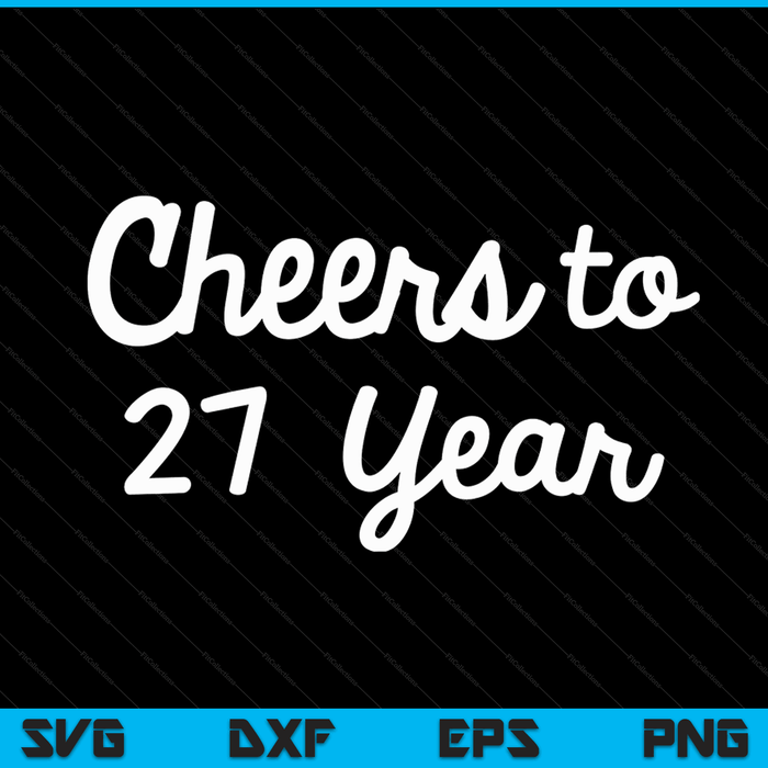 Cheers to 27 Year Twenty-Seventh Paper Wedding Anniversary Party SVG PNG Digital Printable Files