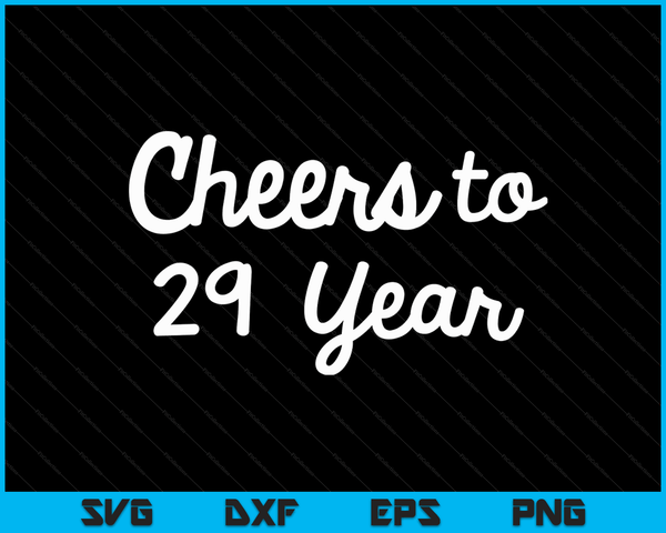 Cheers to 29 Year Twenty-Ninth Paper Wedding Anniversary Party SVG PNG Digital Printable Files