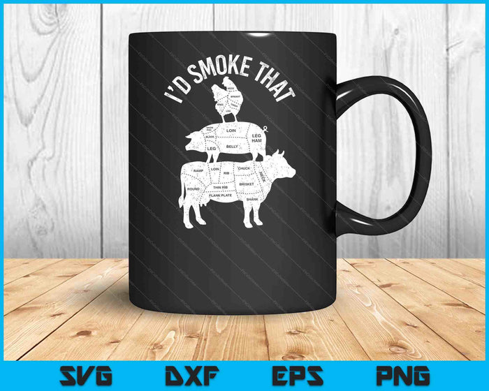 Chef Butcher BBQ I'd Smoke That Pork Beef Father's Day SVG PNG Digital Cutting Files