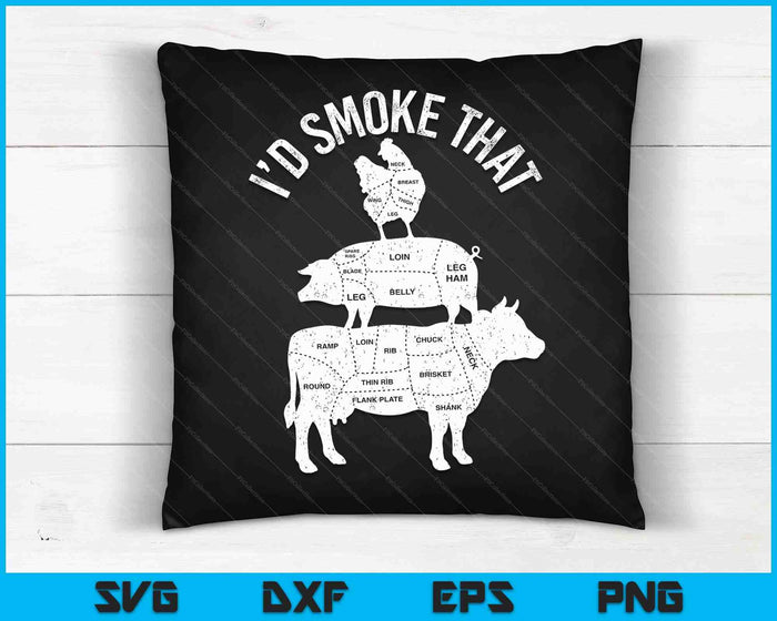 Chef Butcher BBQ I'd Smoke That Pork Beef Father's Day SVG PNG Digital Cutting Files