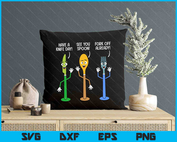Chef Coat Men Chef Costume Women Have A Knife Day See You Spoon Cook Chef SVG PNG Digital Printable Files
