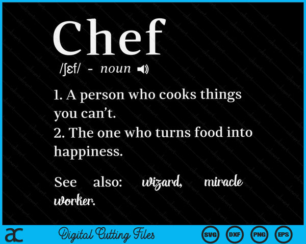 Chef Definition Line Saying Cook Cooking Chefs SVG PNG Digital Printable Files
