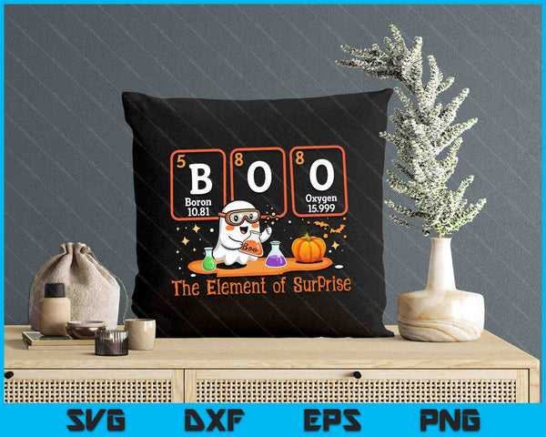 Chemistry Boo The Element Of Surprise Cute Chemist Halloween SVG PNG Digital Printable Files
