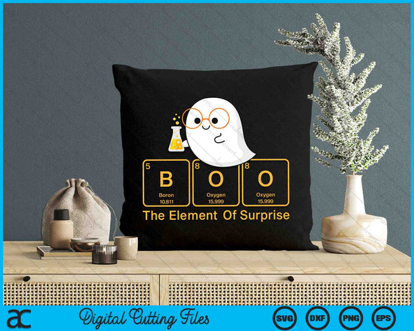 Chemistry Boo The Element Of Surprise Chemist Halloween SVG PNG Digital Cutting Files