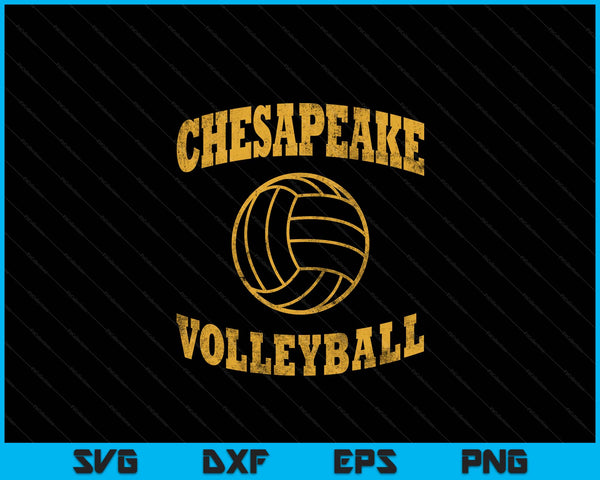 Chesapeake Volleyball Classic Vintage Distressed SVG PNG Digital Cutting Files