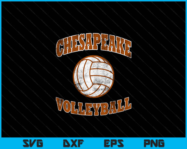 Chesapeake Volleyball Vintage Distressed SVG PNG Digital Cutting Files