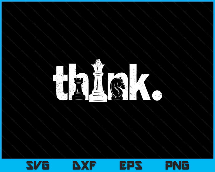 Chess Think Vintage Chess Master Club Chess Player SVG PNG Digital Printable Files