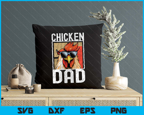 Chicken Dad A Fun Design For Every Rooster In The Basket SVG PNG Digital Printable Files