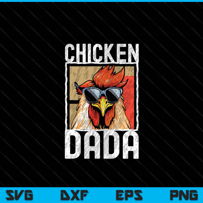 Chicken dada a fun for every rooster in the basket SVG cut file
