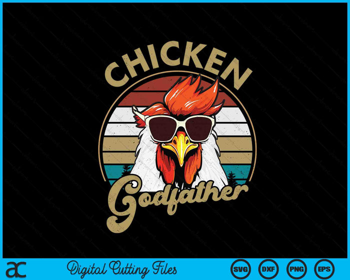 Chicken Godfather Vintage 70S Chicken Retro SVG PNG Digital Printable Files