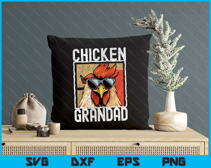 Chicken Grandad A Fun Design For Every Rooster In The Basket SVG PNG Digital Printable Files