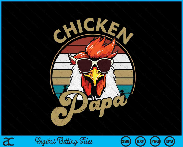 Chicken Papa Vintage 70S Chicken Retro SVG PNG Digital Printable Files