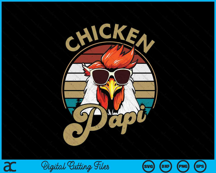 Chicken Papi Vintage 70S Chicken Retro SVG PNG Digital Printable Files