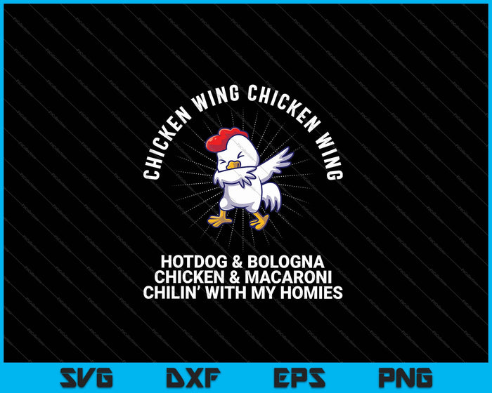 Chicken Wing Chicken Wing Shirt Song Lyric Hot Dog Bologna SVG PNG Files