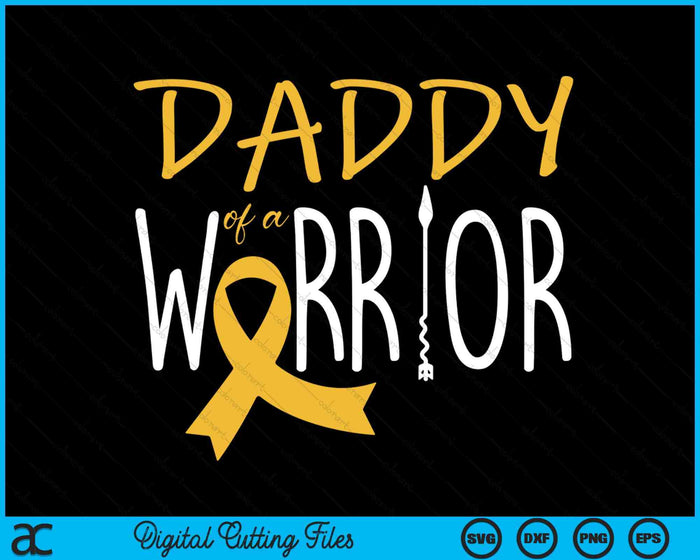 Childhood Cancer Awareness Daddy Of A Warrior SVG PNG Digital Cutting Files