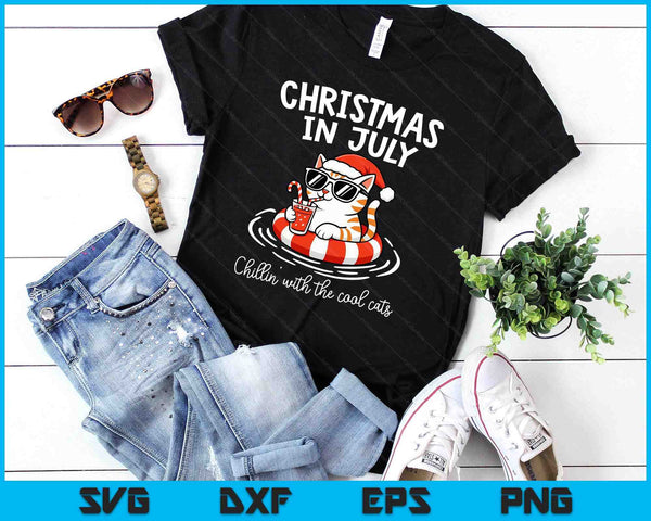 Chillin Cool Cats Christmas In July Kitty Meowy Xmas Summer SVG PNG Digital Printable Files