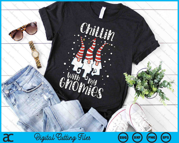 Chillin With My Gnomies Christmas Day Garden Gnome Xmas SVG PNG Digital Cutting Files