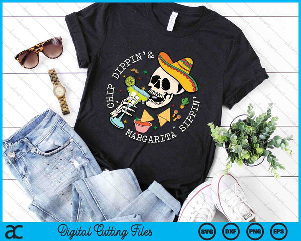 Chip Dippin And Margarita Sippin Cinco De Mayo Drinking SVG PNG Digital Printable Files