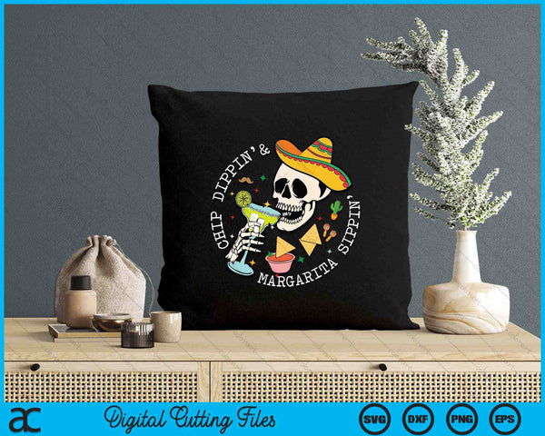 Chip Dippin And Margarita Sippin Cinco De Mayo Drinking SVG PNG Digital Printable Files