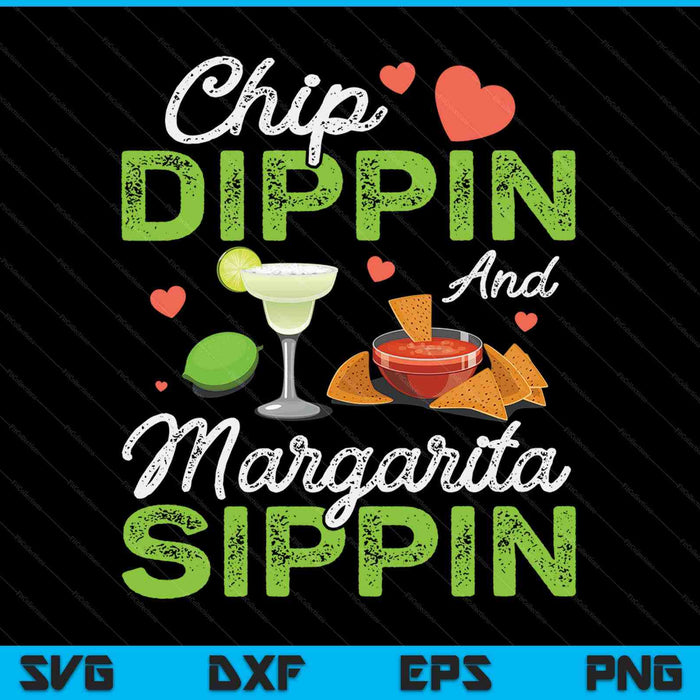 Chip Dippin' en Margarita Sippin' Cinco de Mayo SVG PNG digitale snijbestanden