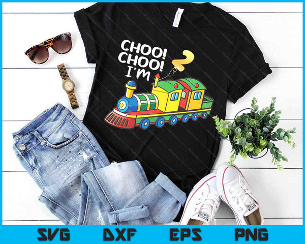 Choo Choo I'm 2 Years Old Locomotive Boys Train 2nd Birthday SVG PNG Digital Printable Files