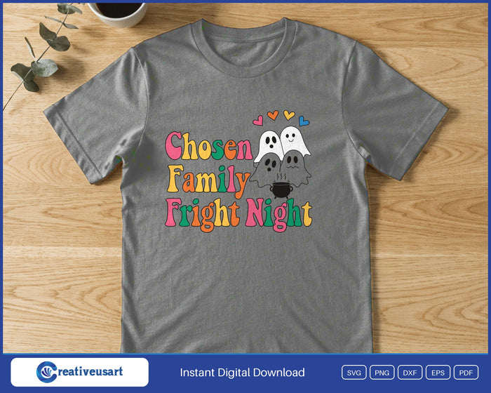 Chosen Family Fright Night ghosts Halloween SVG printed on a grey t-shirt, matching shirts for friends