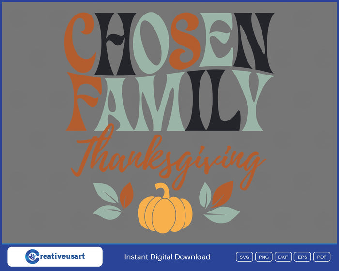 Chosen Family Thanksgiving pumpkin SVG design on grey background