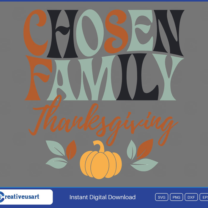 Chosen Family Thanksgiving pumpkin SVG design on grey background