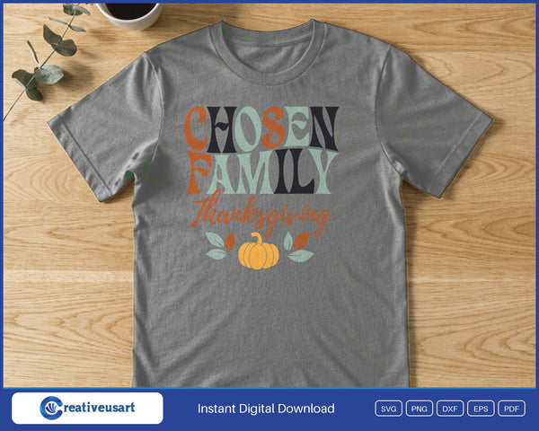 Chosen Family Thanksgiving pumpkin SVG printed on a grey t-shirt