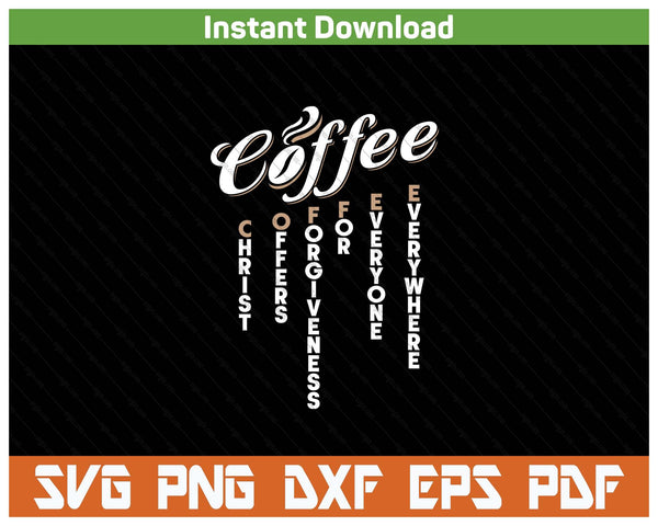 Christian Coffee Pun Faith SVG PNG Cutting Files
