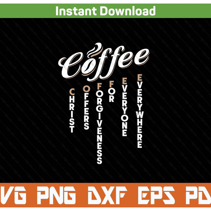 Christian Coffee Pun Faith SVG PNG Cutting Files
