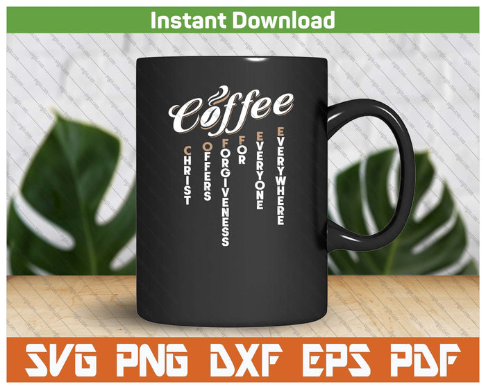 Christian Coffee Pun Faith SVG PNG Cutting Files