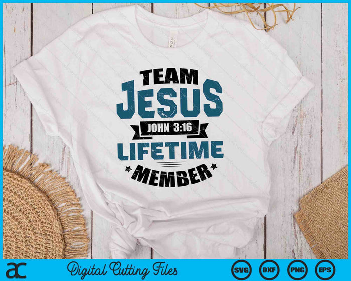 Christian Bible Verse Team Jesus Lifetime Member Scripture SVG PNG Digital Cutting Files